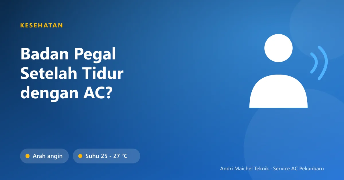 Seseorang tidur nyaman di kamar ber-AC dengan arah angin diatur ke atas